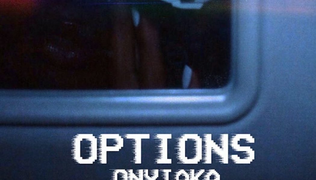 Onyiaka – Options