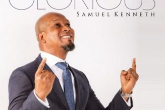 Samuel Kenneth – Glorious