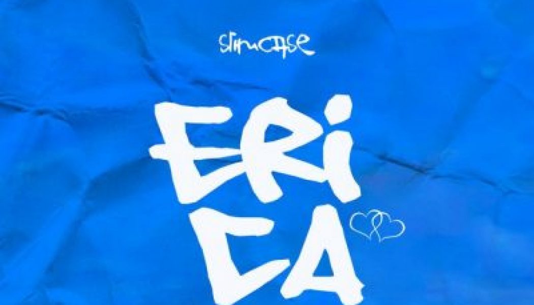 Slimcase – Erica (Prod. Magic Boi)