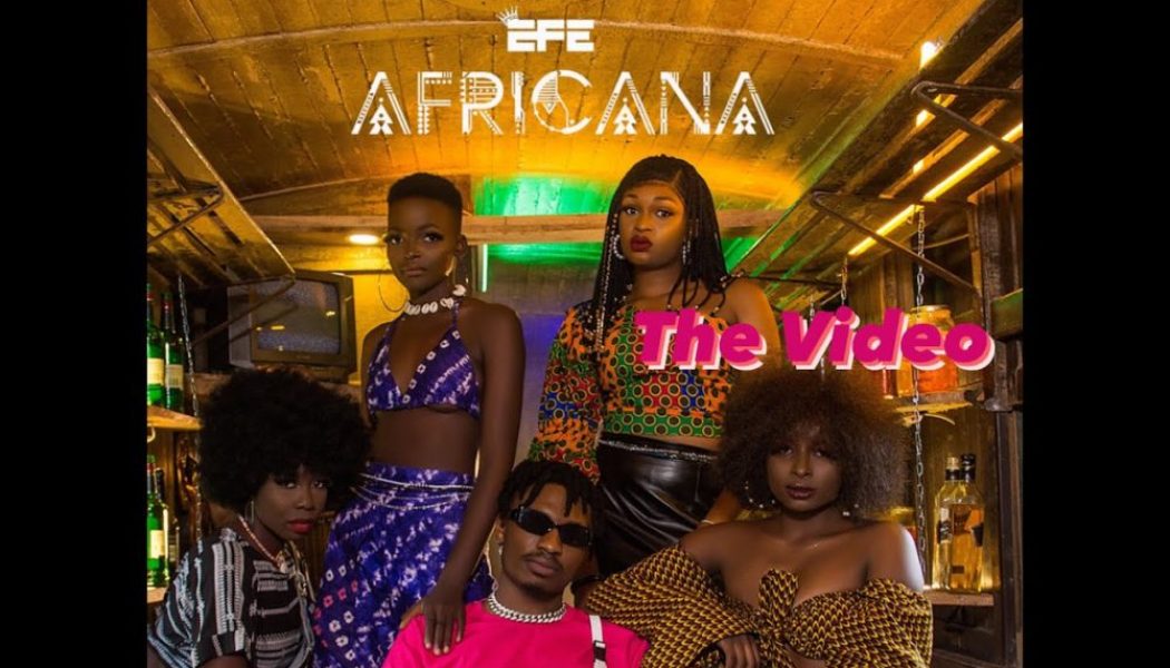 VIDEO: Efe – Africana