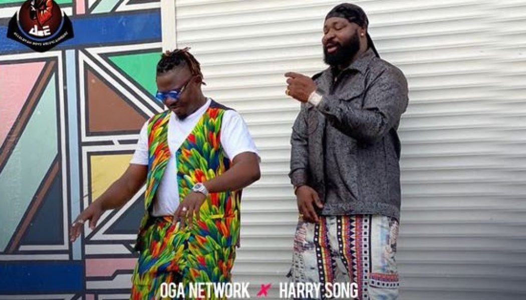 VIDEO: Oga Network – Who Ask You (Remix) ft. Harrysong