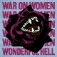 War on Women Announce New Album Wonderful Hell, Share Title Track: Stream