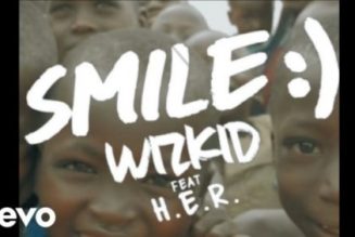 Wizkid – Smile ft. H.E.R [VIDEO]