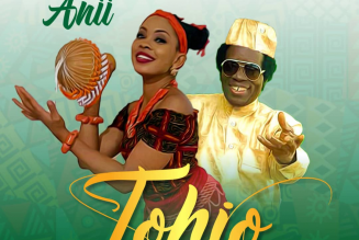 ANII – Tohio ft. Sir Victor Uwaifo