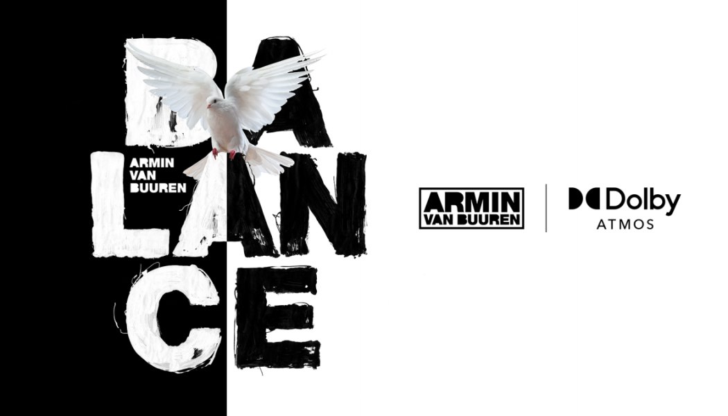 Armin van Buuren is Re-Releasing His “Balance” Album in Immersive Dolby Atmos