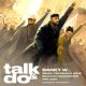 Banky W – Talk and Do ft. 2baba, Timi Dakolo, Waje, Seun Kuti, Brookstone & LCGC