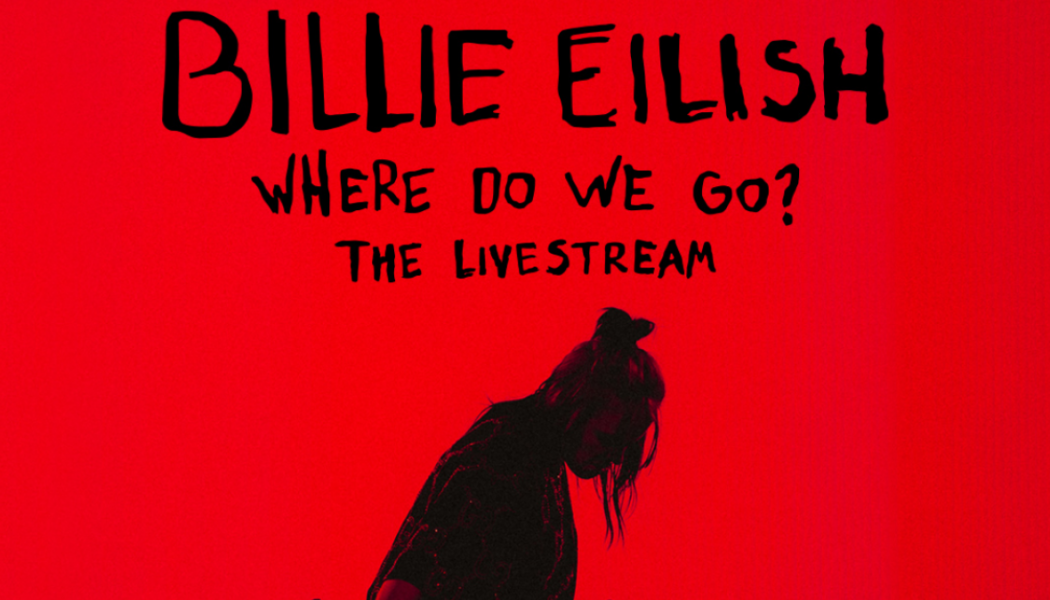 Billie Eilish’s WHERE DO WE GO? THE LIVESTREAM Delivers a Groundbreaking Arena Pop Experience: Review