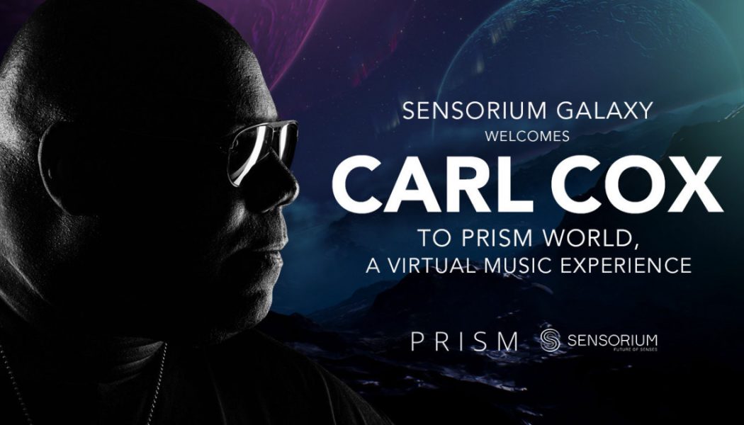 Carl Cox Partners With Social Virtual Reality Platform, Sensorium Galaxy