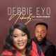 Debbie Eyo – Nobody ft Prospa Ochimana