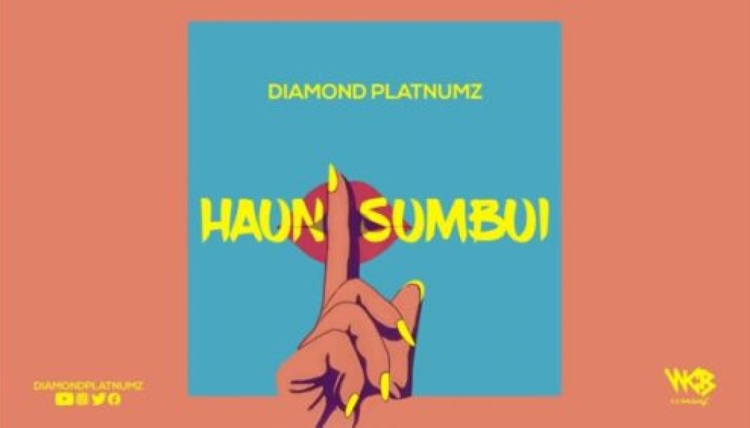 Diamond Platnumz – Haunisumbui MP3 Download