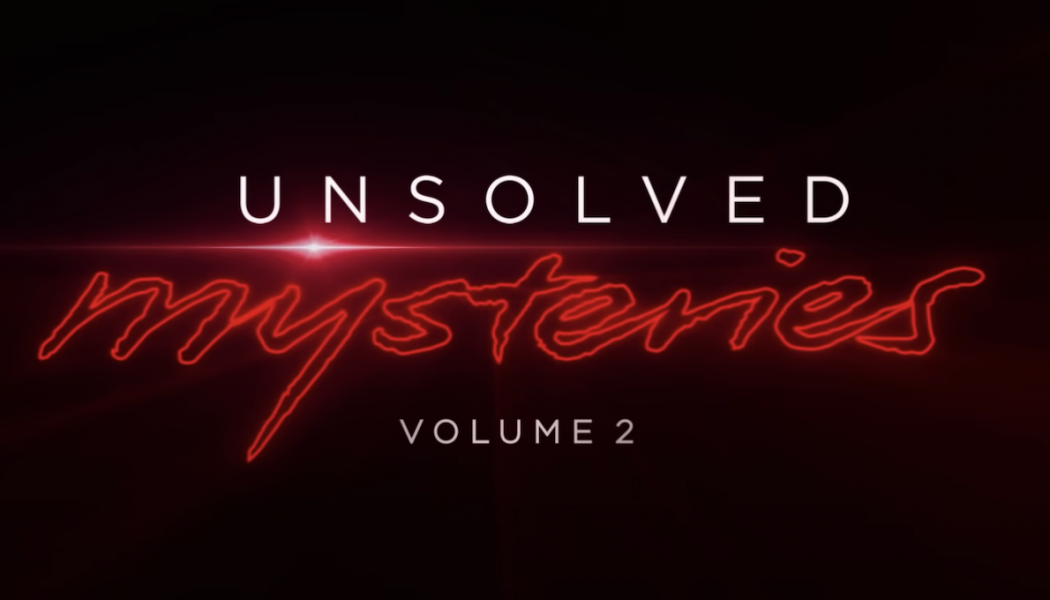 Netflix’s Trailer for Unsolved Mysteries Volume 2 Guarantees Goosebumps: Watch