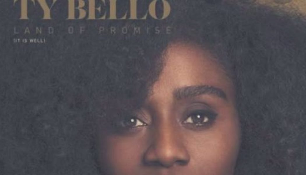 TY Bello – Land of Promise