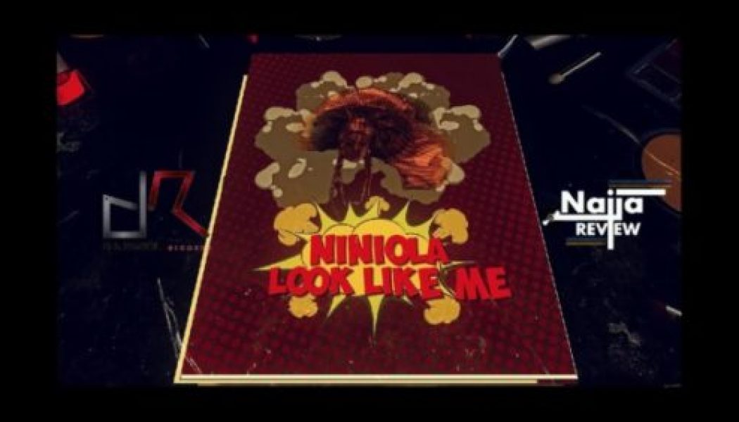 VIDEO: Niniola – Look Like Me