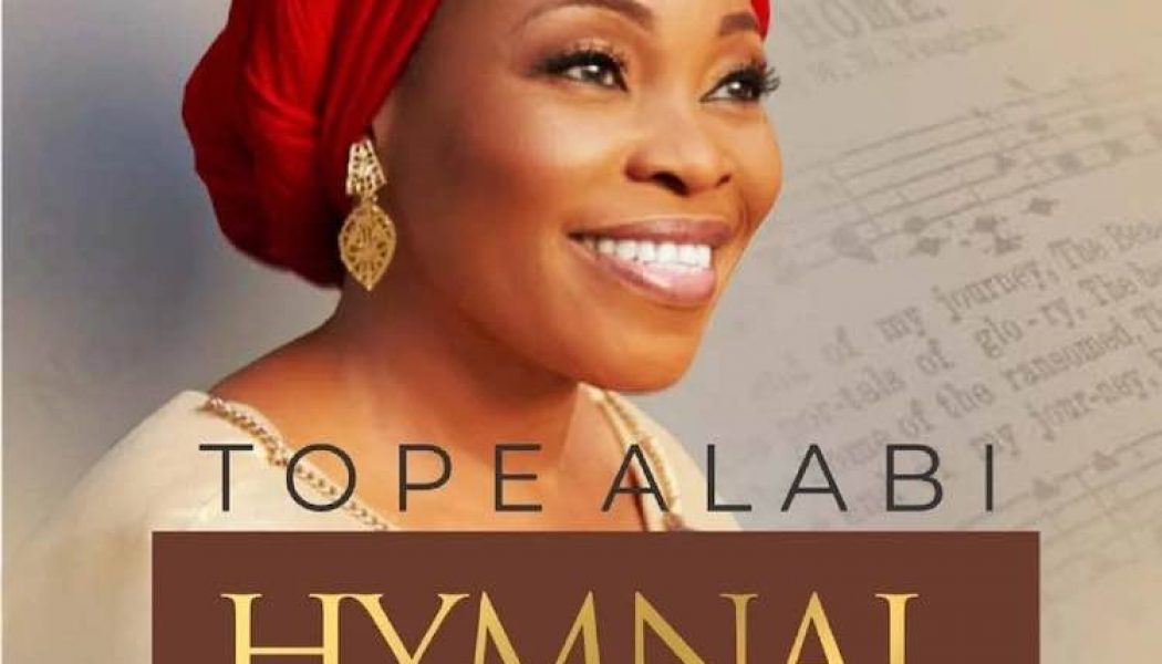 ALBUM: Tope Alabi – Hymnal Vol 1