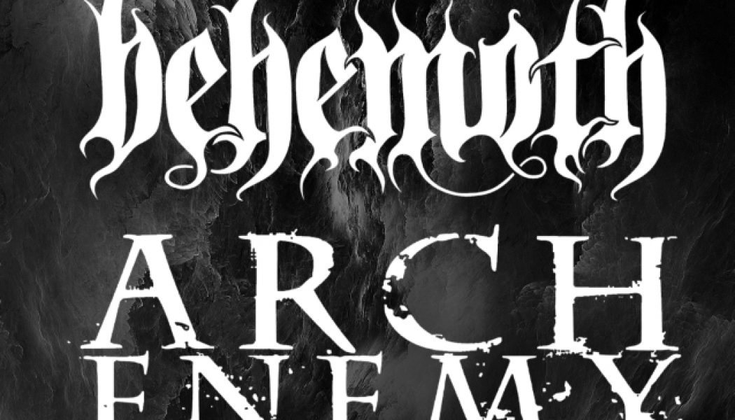 BEHEMOTH, ARCH ENEMY And CARCASS To Join Forces For ‘European Siege 2021’ Tour