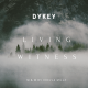 Dykey – Living Witness