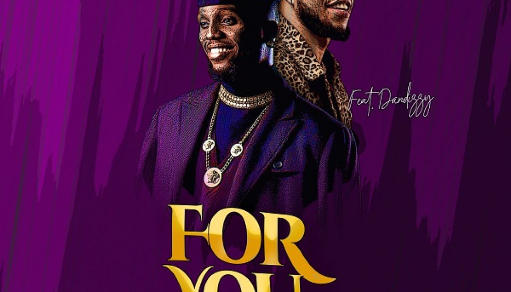 Legendary Suni – For You ft. Dandizzy