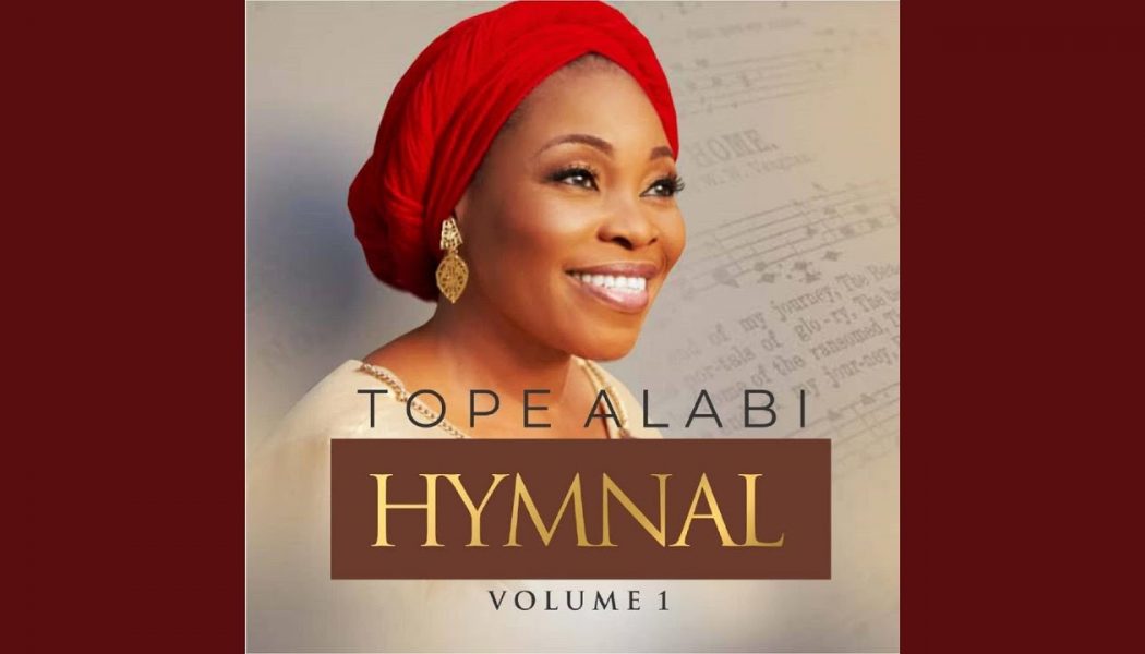 Tope Alabi – E Yin Oluwa, Halleluyah 