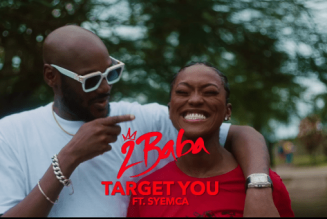 VIDEO: 2Baba – Target You ft. Syemca