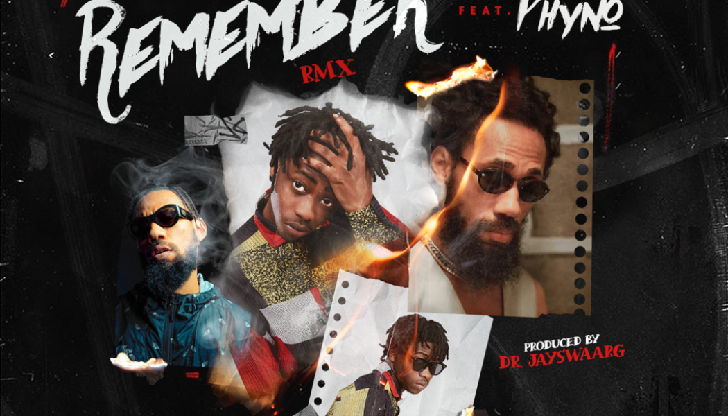 VIDEO: JeriQ – Remember (Remix) ft. Phyno