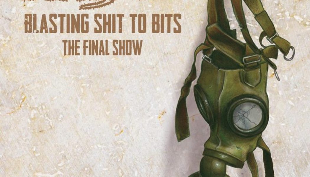 Blasting Shit To Bits – The Final Show – NASUM