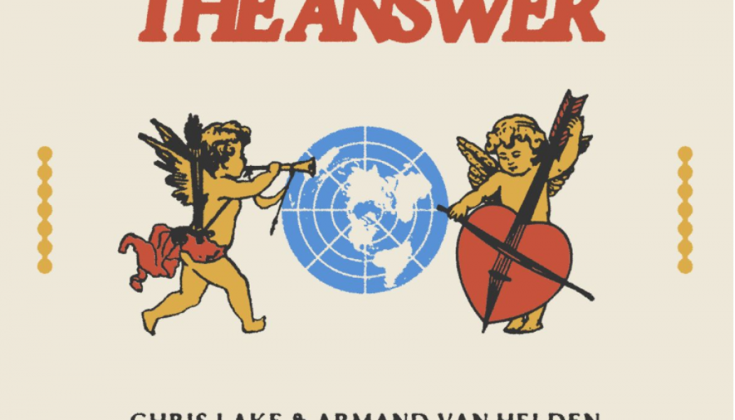 Chris Lake and Armand Van Helden Team Up for “The Answer” EP