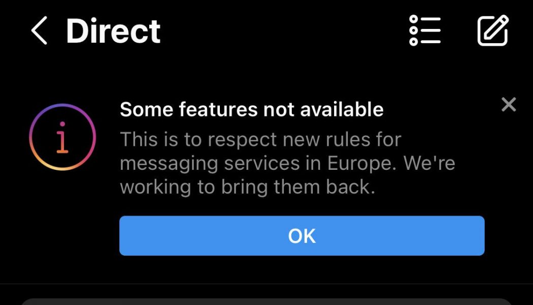 Facebook is temporarily disabling some Messenger and Instagram features in Europe