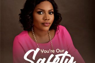 Olukemi – You’re Our Safety