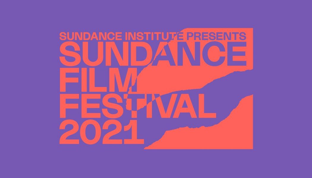 Sundance Film Festival Announces 2021 Virtual Lineup