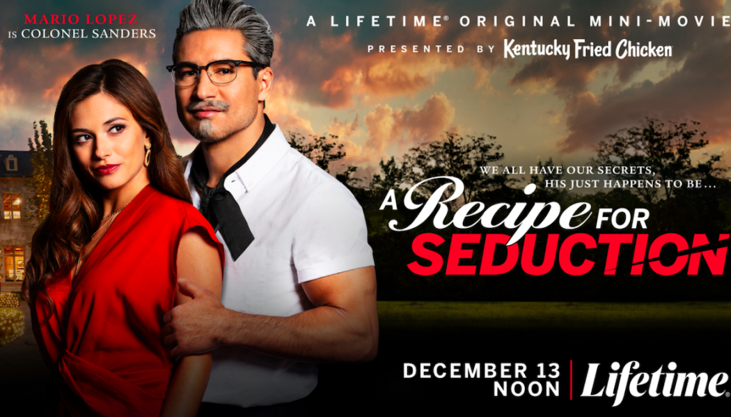 What the Cluck? Mario Lopez Plays Colonel Sanders in KFC-Lifetime Original Film A Recipe for Seduction