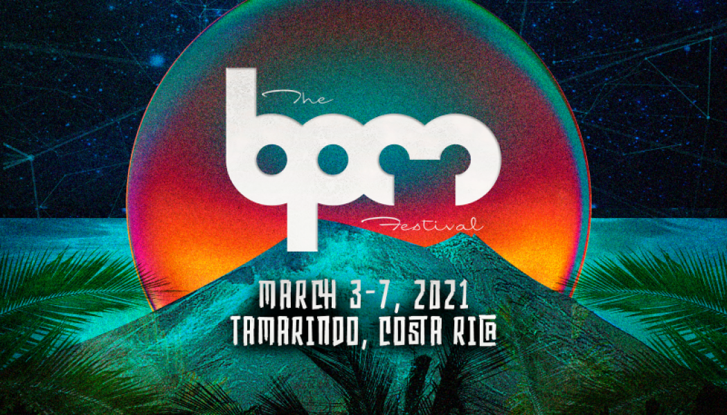 2021 Edition of The BPM Festival: Costa Rica Officially Postponed Due to COVID-19