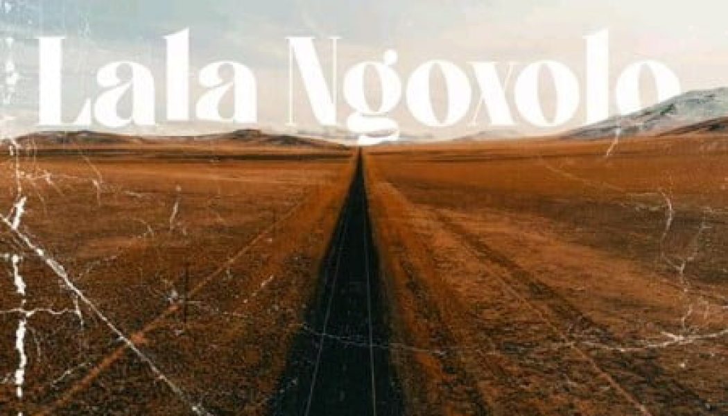 Ami Faku – La’La Ngoxolo Ft Emtee