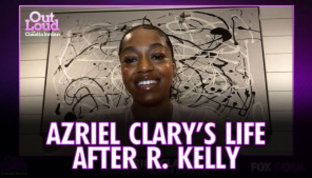 Azriel Clary Says Black Community Victim-Shamed Her After R. Kelly Split