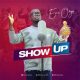 Ema Onyx – Show Up (Music + Video)