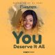 Ewonder – You Deserve It All