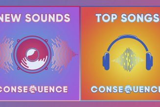 Follow Consequence’s Top Songs and New Sounds Playlists on Spotify: Stream