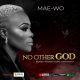 MaeWo – No Other God