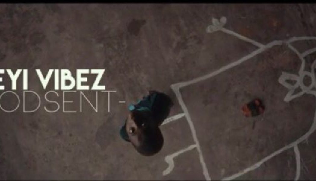 VIDEO: Seyi Vibez – God Sent