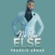 VIDEO: Francis Armah – No One Else