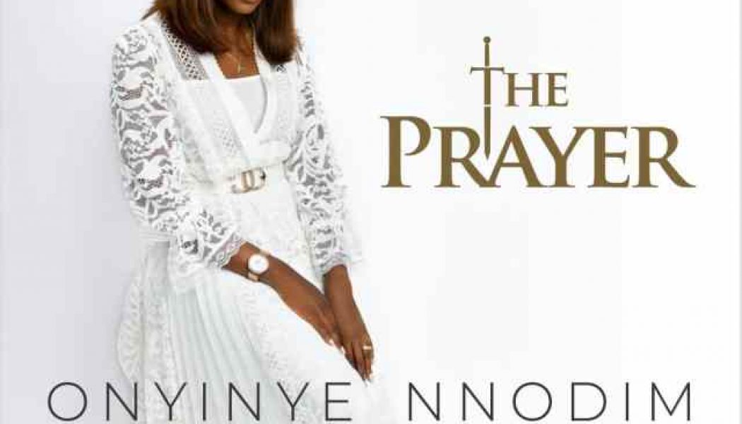 VIDEO: Onyinye Nnodim – The Prayer