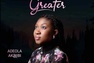 Adeola Akhibi – Greater