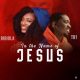 Bibiola ft TB1 – In The Name of Jesus