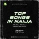 DJ Davisy – Top Songs In Naija Mix