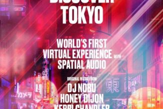 Honey Dijon, DJ Nobu, Kerri Chandler to Perform “Discover Tokyo” Virtual Music Experience