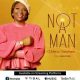 Mercy Osaghale – Not A Man