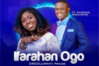 Oreoluwani Praise ft. Akorede – Ifarahan Ogo