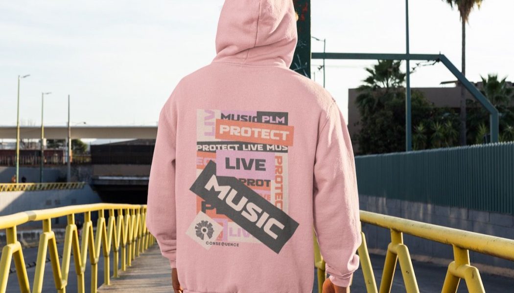 Protect Live Music Hoodie: Now Available at Consequence Shop