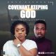 Ruth Love ft Progress Effiong – Covenant Keeping God