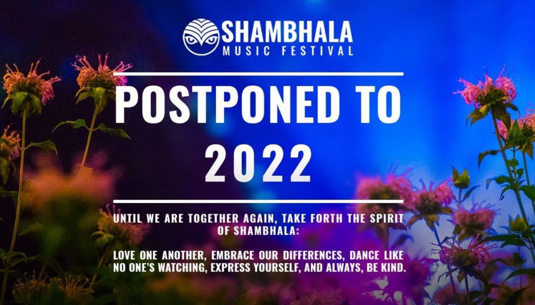 Shambhala Music Festival Postponed to 2022 Due to Uncertainty of COVID-19