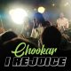 VIDEO: Chookar – I Rejoice